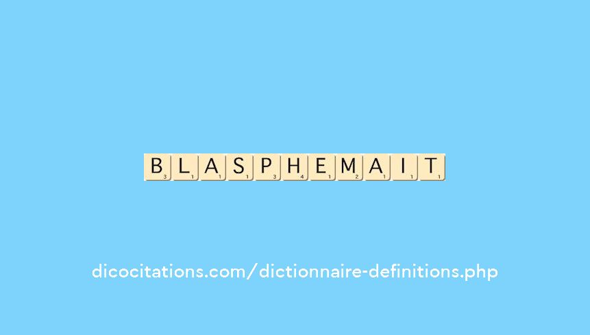 blasphemait blasphemait