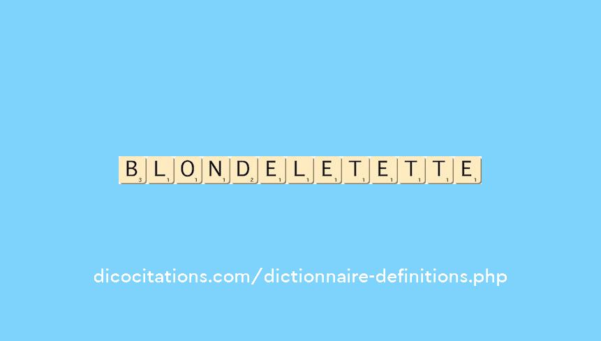 blondelet--ette