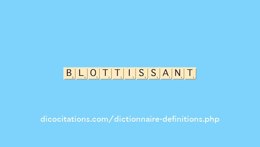 blottissant blottissant