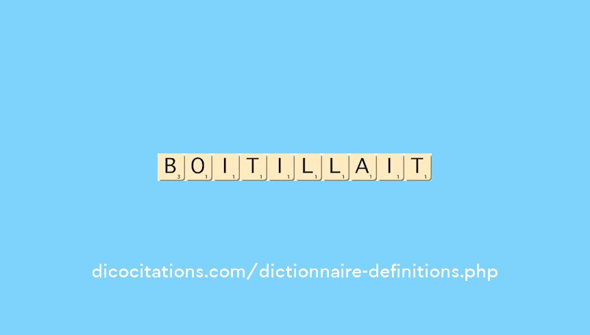 boitillait boitillait