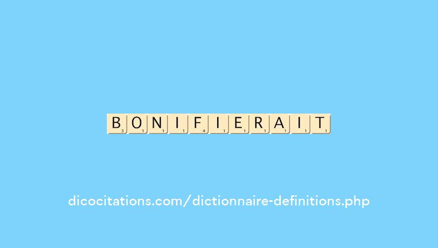 bonifierait bonifierait