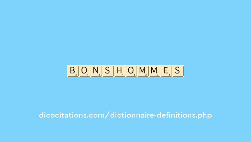 bonshommes bonshommes