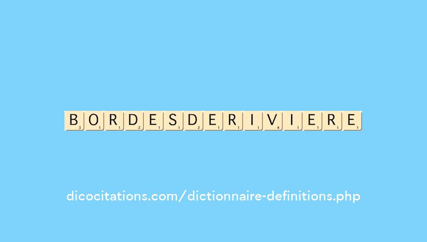 bordes-de-riviere