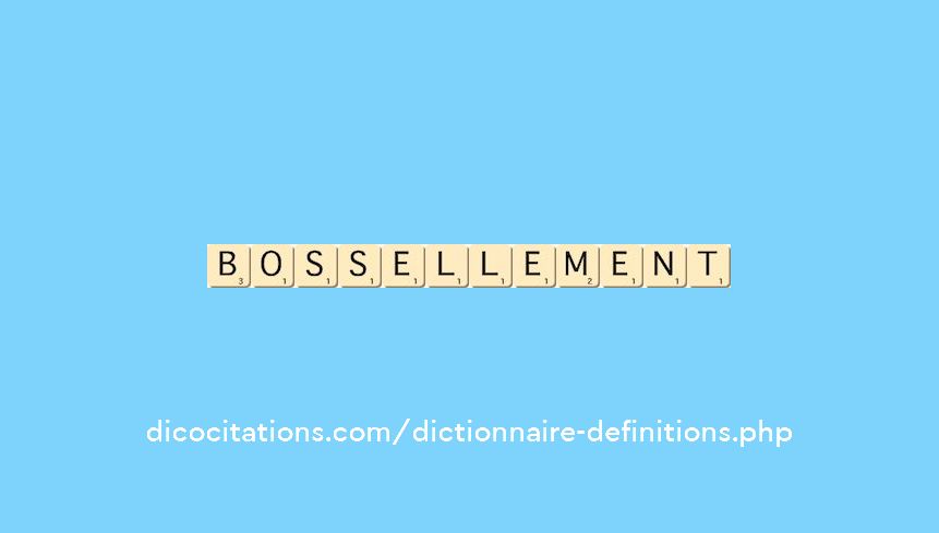 bossellement