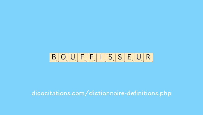 bouffisseur