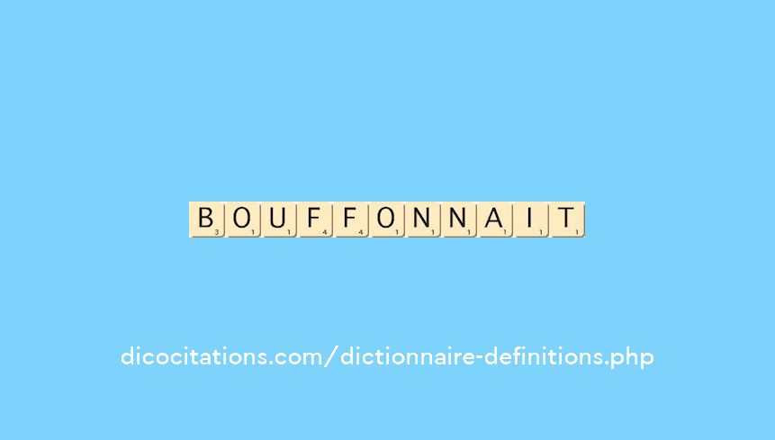 bouffonnait bouffonnait