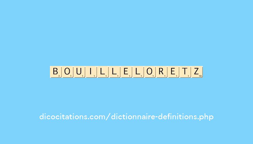 bouille-loretz bouille-loretz