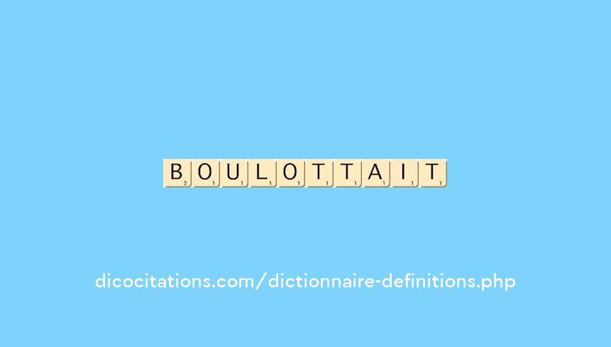 boulottait boulottait