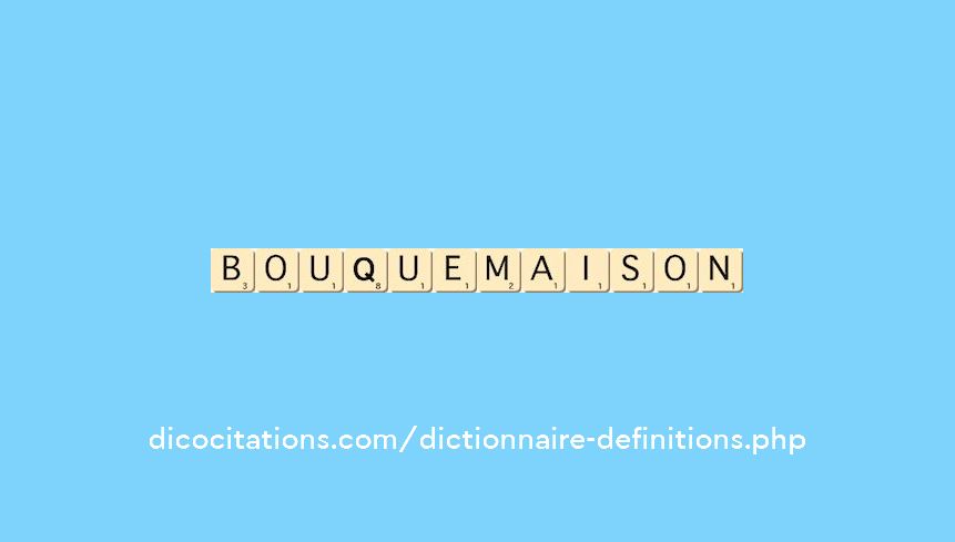 bouquemaison
