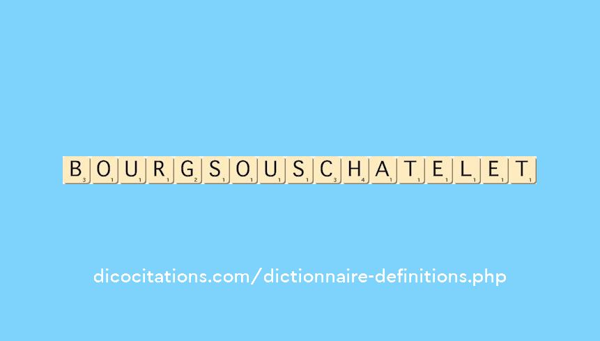 bourg-sous-chatelet