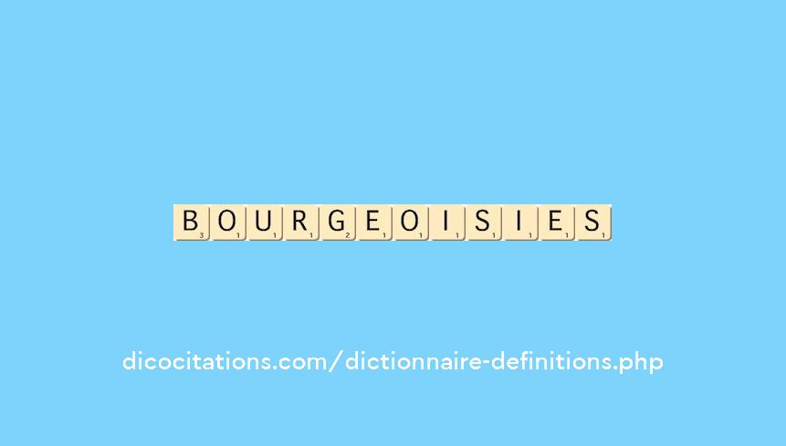 bourgeoisies bourgeoisies