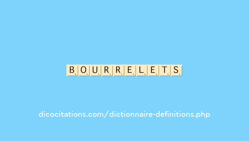 bourrelets bourrelets