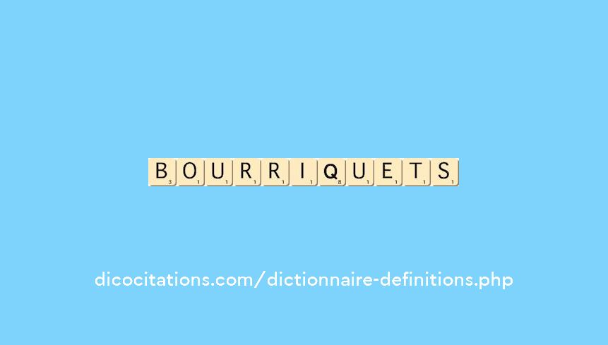 bourriquets bourriquets