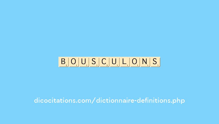 bousculons bousculons