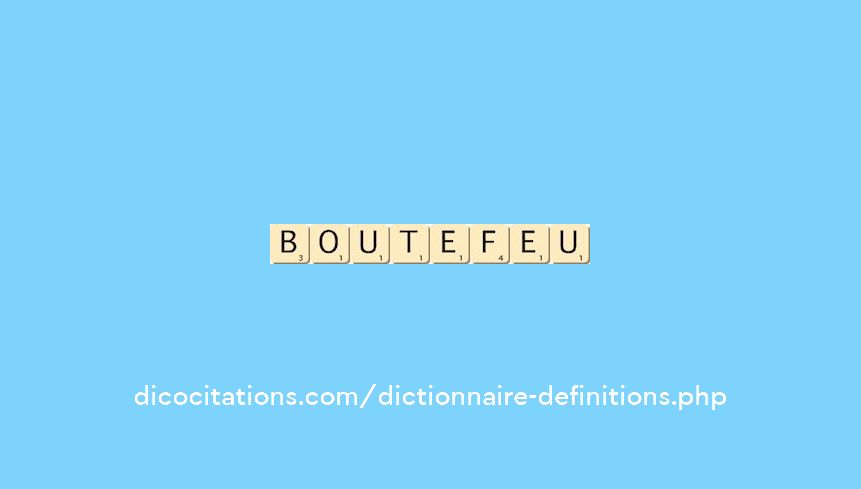 boutefeu