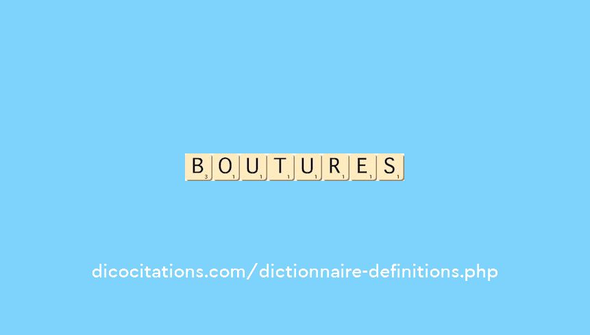 boutures boutures