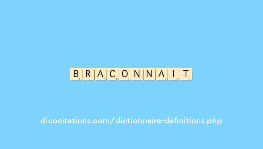 braconnait braconnait