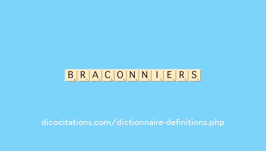 braconniers braconniers