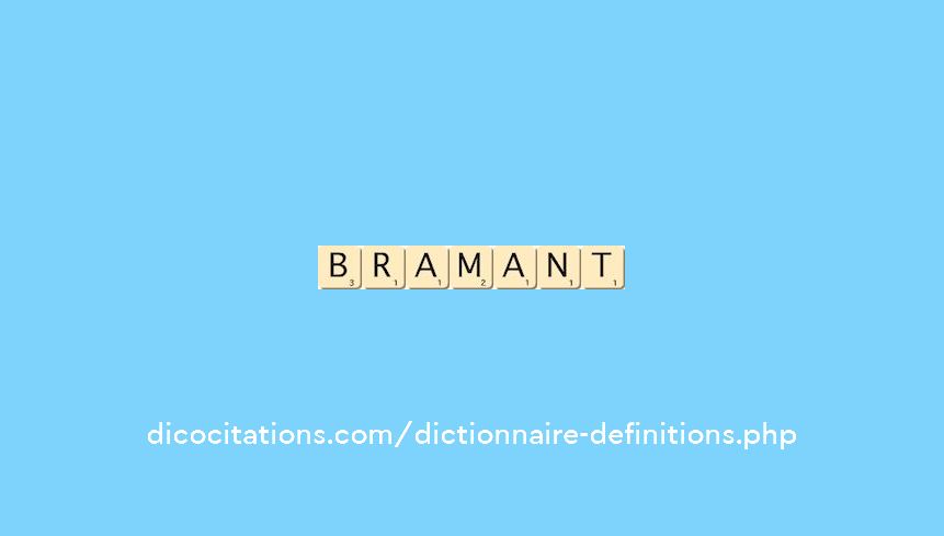bramant bramant