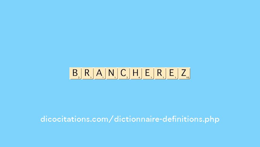 brancherez brancherez
