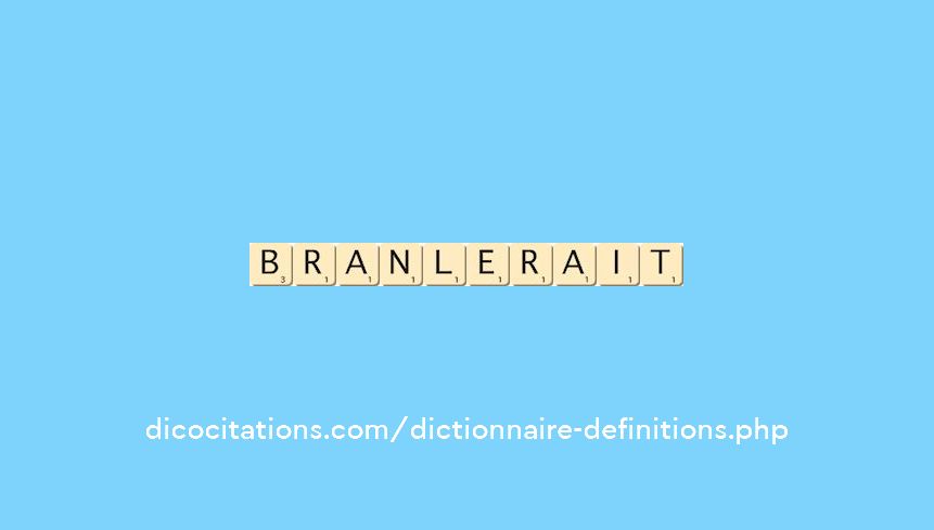 branlerait