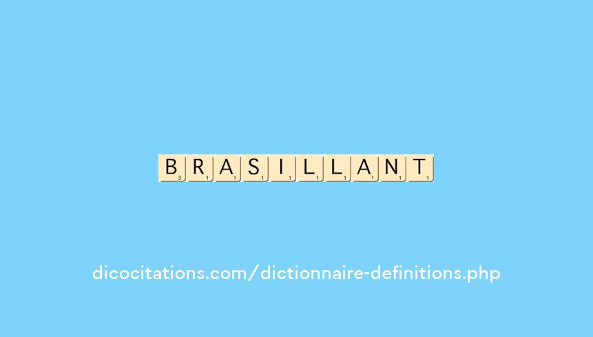 brasillant brasillant
