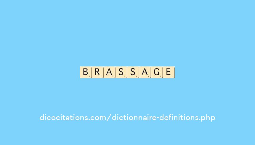 brassage brassage