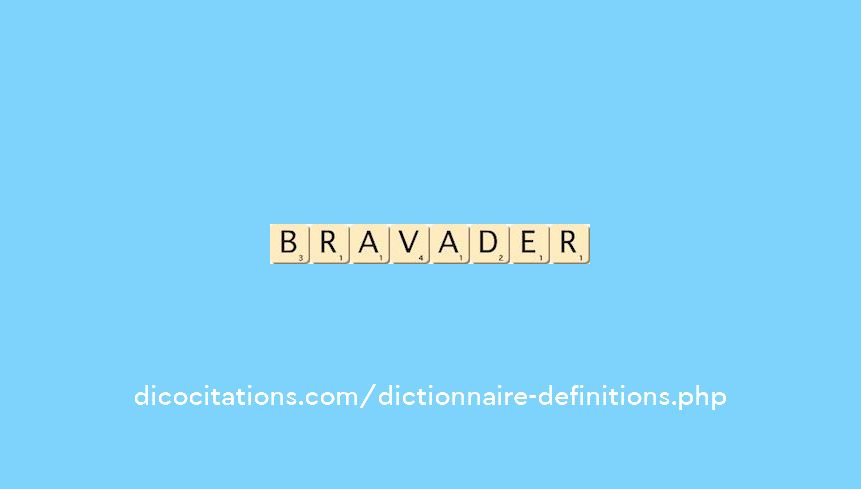 bravader