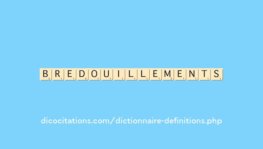bredouillements bredouillements