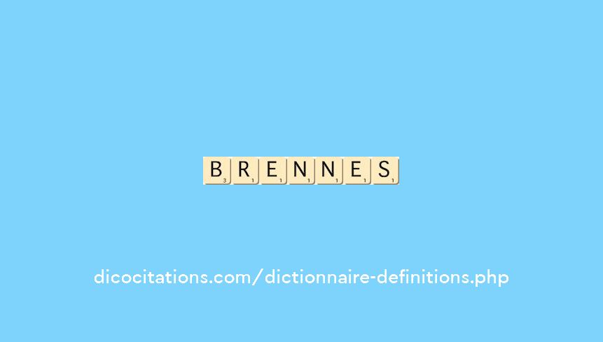 brennes