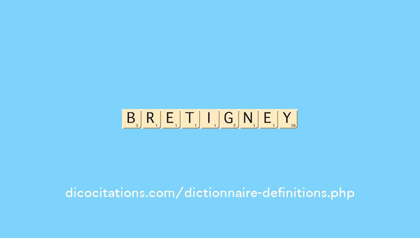 bretigney