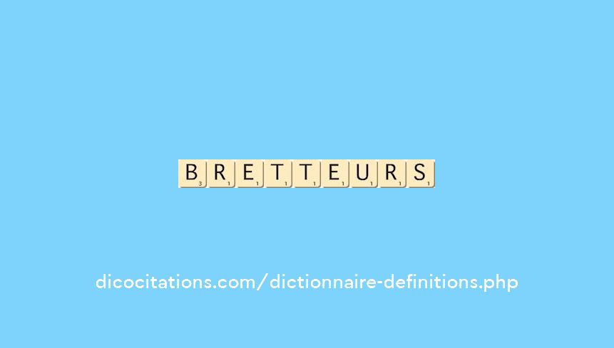 bretteurs bretteurs