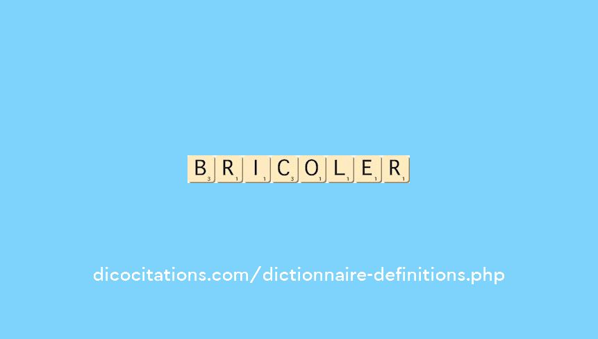 bricoler