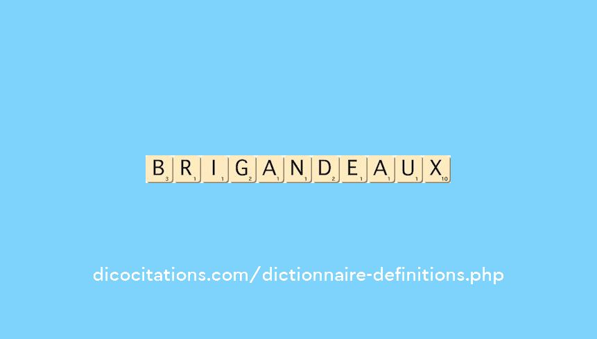 brigandeaux brigandeaux