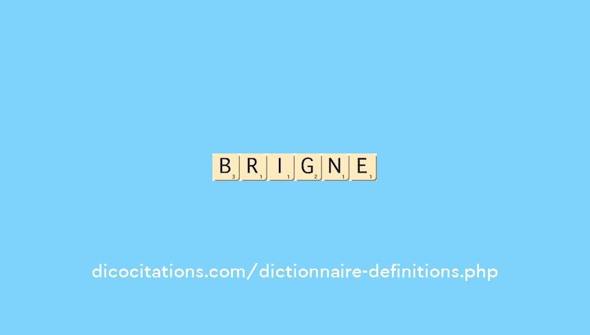 brigne