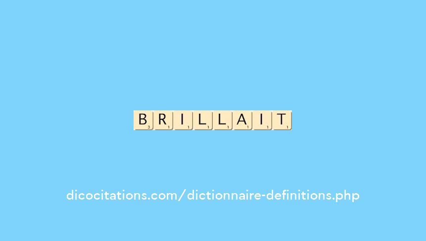 brillait brillait