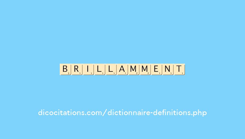 brillamment brillamment