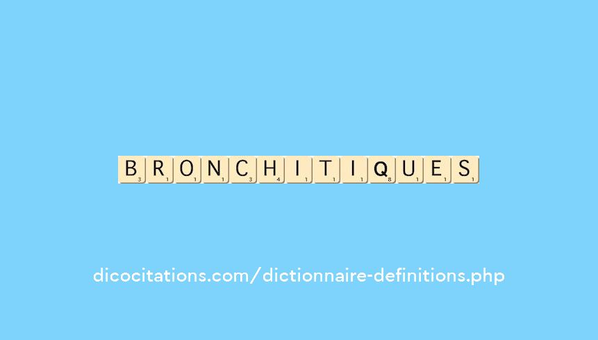 bronchitiques bronchitiques