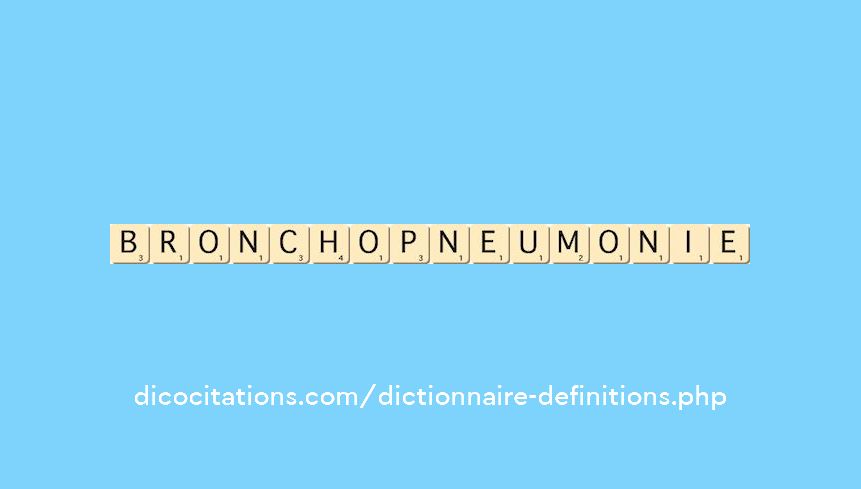 broncho-pneumonie broncho-pneumonie