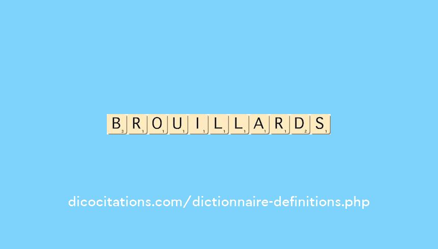 brouillards brouillards