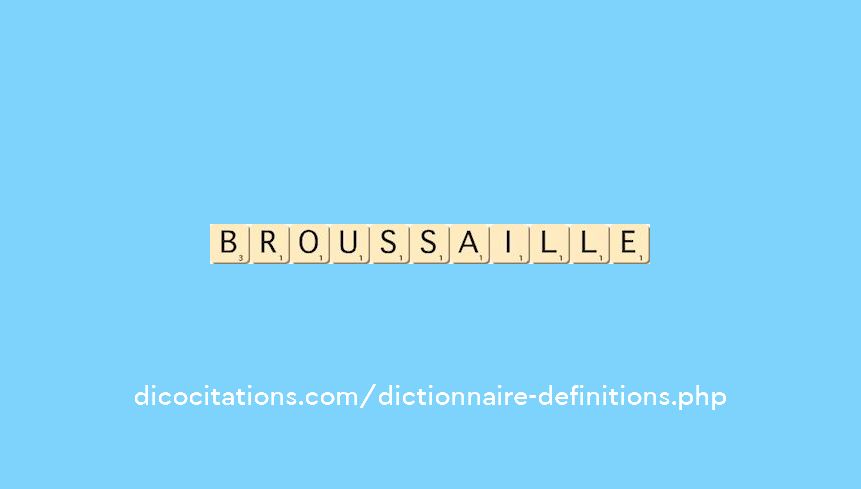 broussaille broussaille