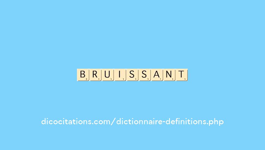 bruissant bruissant