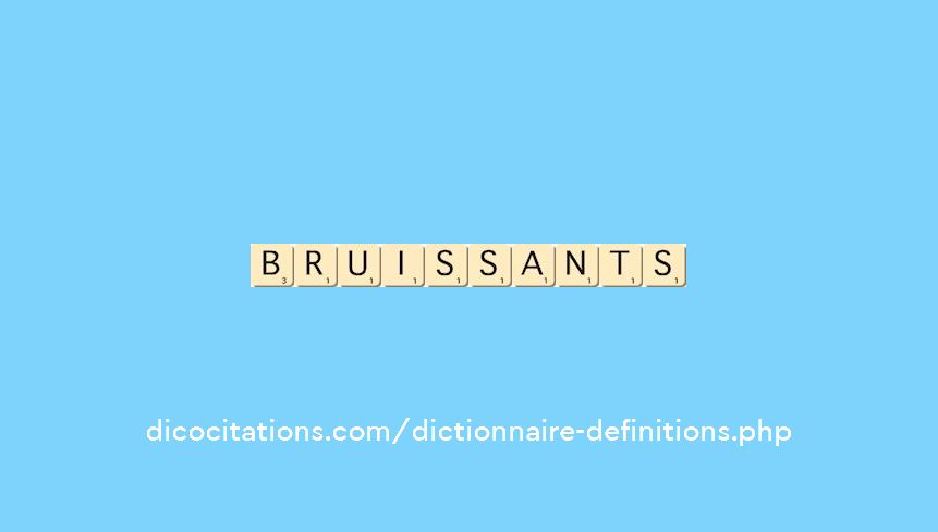 bruissants bruissants