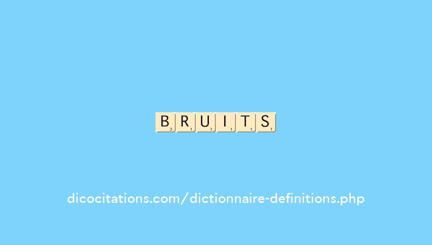 bruits bruits