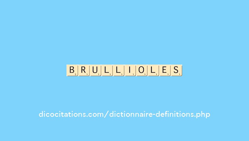 brullioles