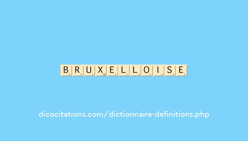 bruxelloise bruxelloise