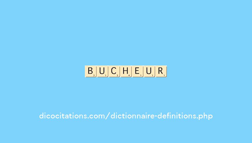 bucheur bucheur