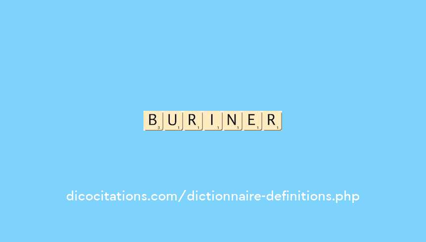 buriner