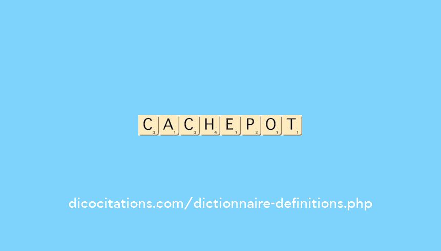 cache-pot cache-pot