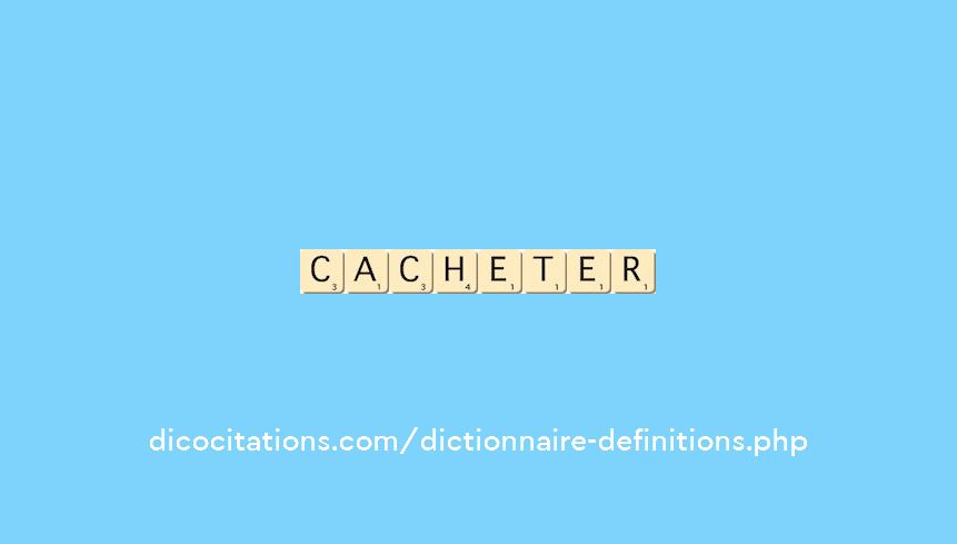 cacheter